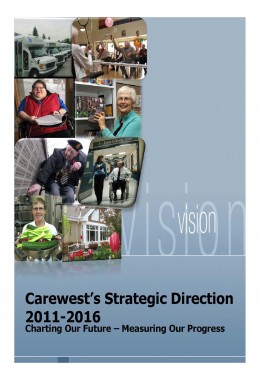 Cover – Carewest’s Strategic Direction 2011-2016 – Charting Our Future – Measuring Our Progress